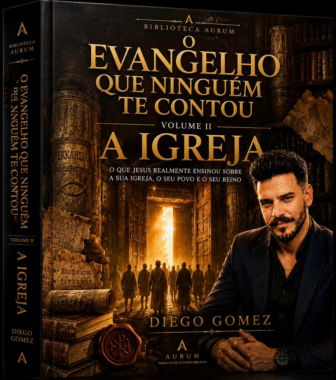 Capa do livro O Evangelho que Ninguém te Contou — Volume II: A Igreja, por Diego Gomez